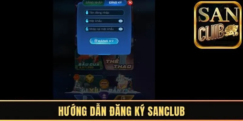 Hướng dẫn đăng ký Sanclub