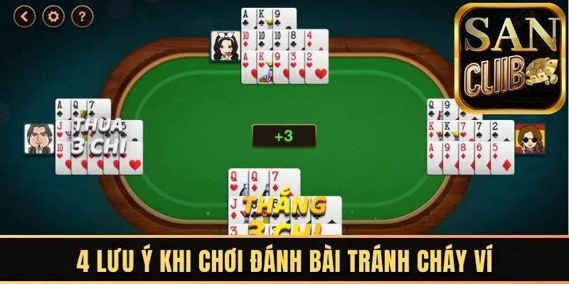 4 lưu ý khi chơi đánh bài tránh cháy ví