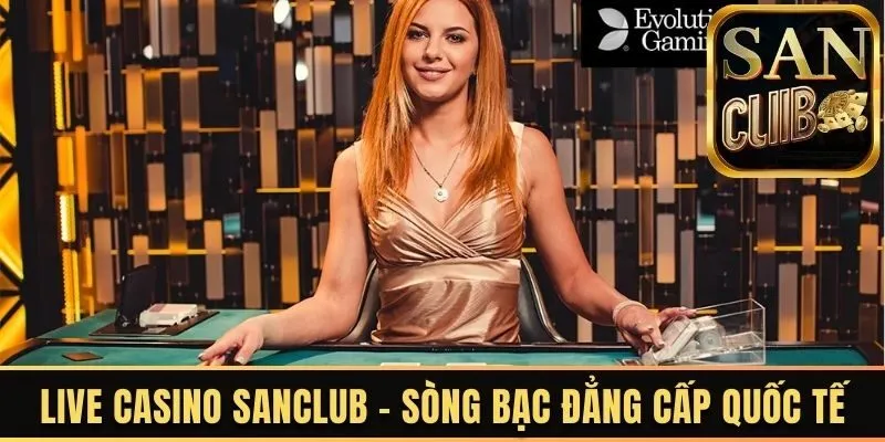 Live casino Sanclub