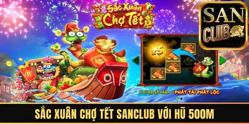 Sắc xuân chợ tết Sanclub