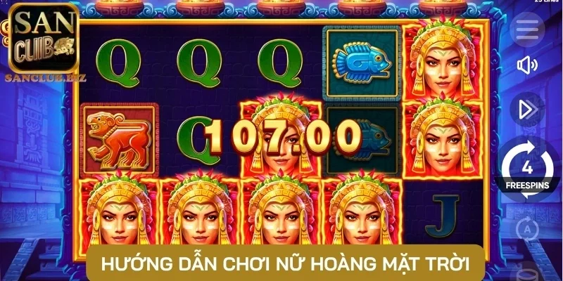 Hướng dẫn chơi Nữ Hoàng Mặt Trời