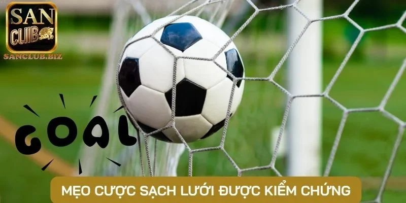 Mẹo cược sạch lưới được kiểm chứng